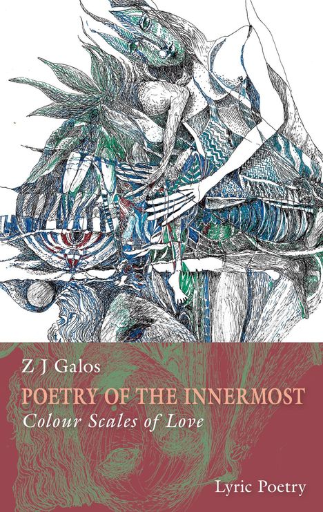 Z J Galos: Poetry of the innermost, Buch