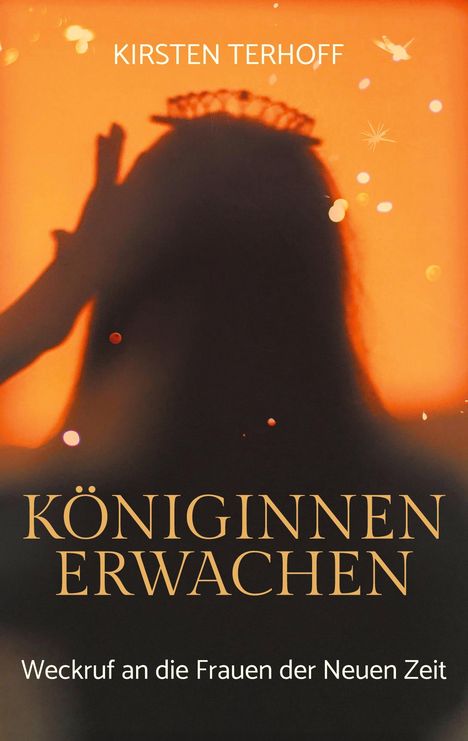 Kirsten Terhoff: Königinnenerwachen, Buch