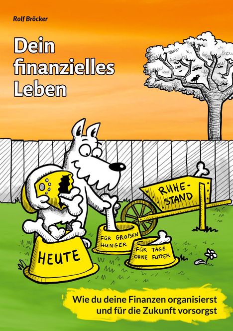 Rolf Bröcker: Dein finanzielles Leben, Buch