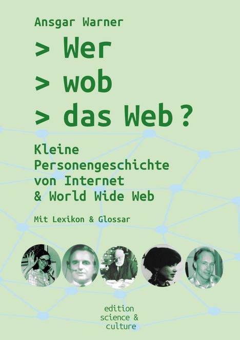 Ansgar Warner: Wer wob das Web?, Buch