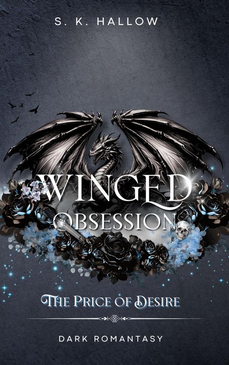 S. K. Hallow: Winged Obsession, Buch