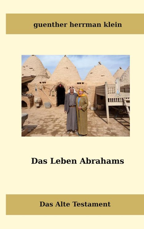 Guenther Klein: Das Leben Abrahms, Buch