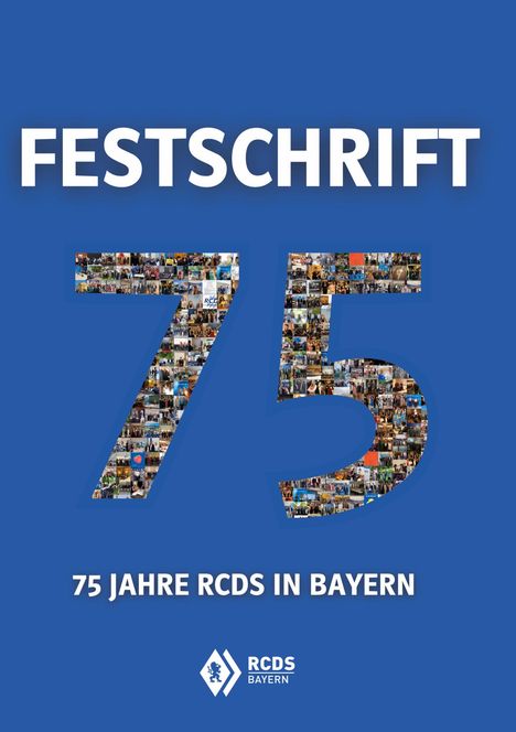 Festschrift 75 Jahre RCDS in Bayern, Buch