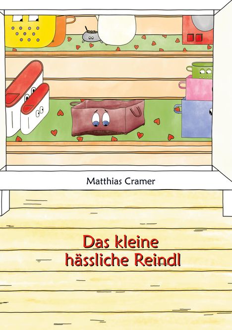 Matthias Cramer: Das kleine hässliche Reindl, Buch