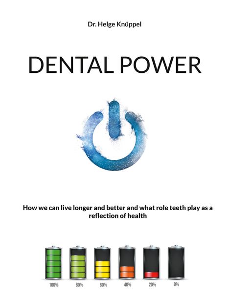Helge Knüppel: Dental Power, Buch