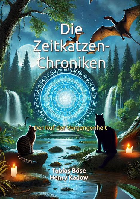 Tobias Böse: Die Zeitkatzen-Chroniken, Buch