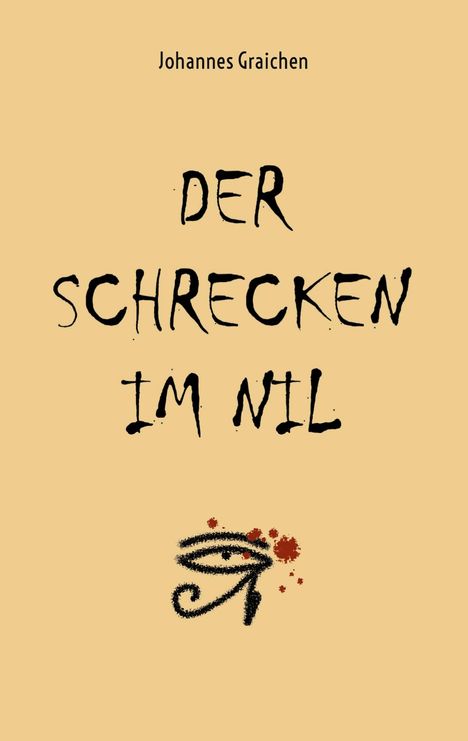 Johannes Graichen: Der Schrecken im Nil, Buch