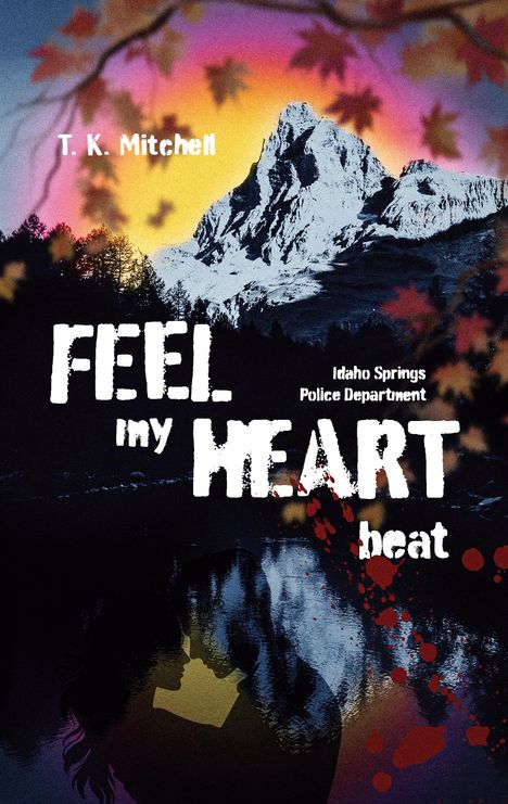 T. K. Mitchell: Feel my heart beat, Buch