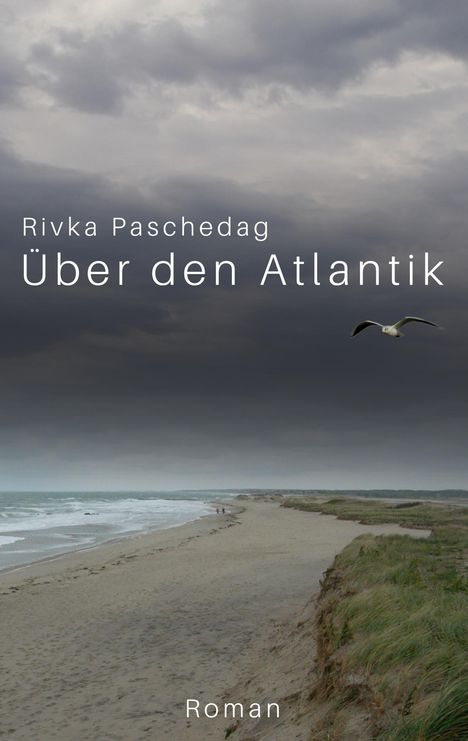 Rivka Paschedag: Über den Atlantik, Buch