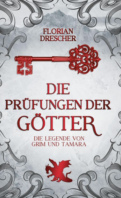 Florian Drescher: Die Prüfungen der Götter, Buch