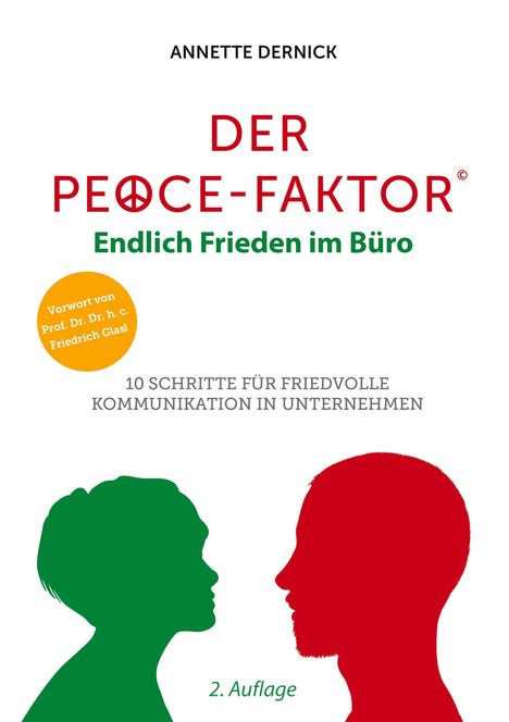 Annette Dernick: Der Peace-Faktor: Endlich Frieden im Büro, Buch