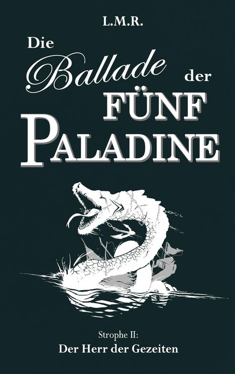 Luis Rimmel: Die Ballade der Fünf Paladine, Buch