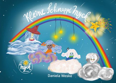 Daniela Weske: Kleine Schnuppe Myck, Buch