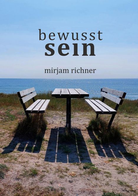 Mirjam Richner: Bewusst sein, Buch