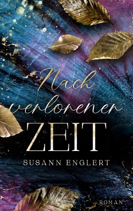 Susann Englert: Nach verlorener Zeit, Buch