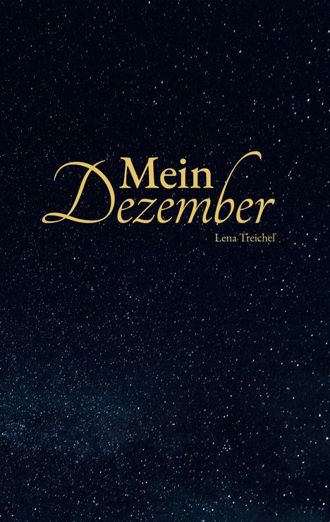 Lena Treichel: Mein Dezember, Buch