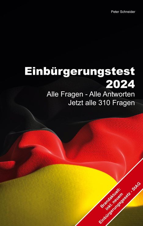 Peter Schneider: Einbürgerungstest 2024, Buch