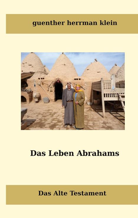 Guenther Hermann Klein: Das Leben Abrahms, Buch