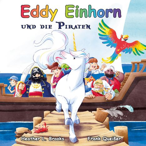 Frank Queisser: Eddy Einhorn, Buch