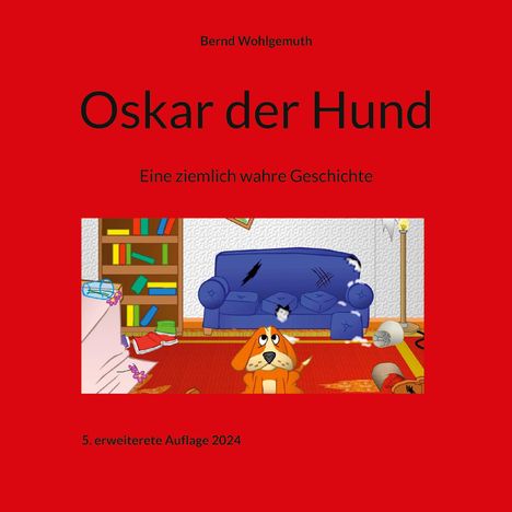 Bernd Wohlgemuth: Oskar der Hund, Buch