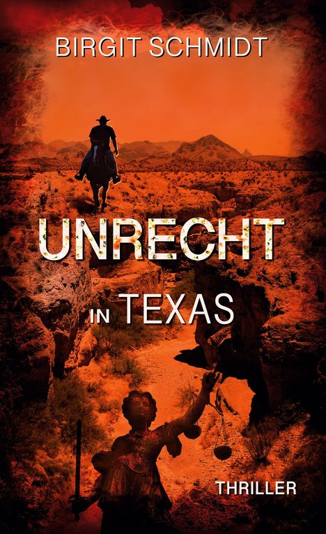 Birgit Schmidt: Unrecht in Texas, Buch