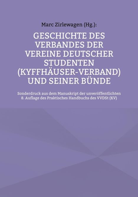 Geschichte des Verbandes der Vereine Deutscher Studenten (Kyffhäuser-Verband) und seiner Bünde, Buch