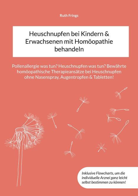 Ruth Frings: Heuschnupfen bei Kindern &amp; Erwachsenen mit Homöopathie behandeln, Buch