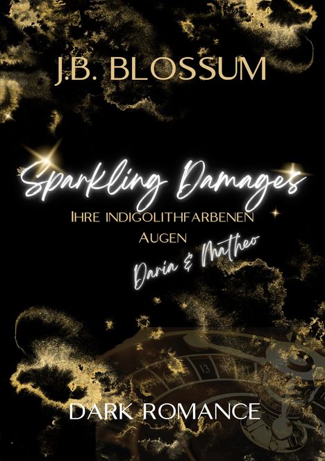 J. B. Blossum: Sparkling Damages, Buch