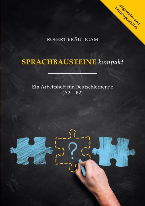 Robert Bräutigam: Sprachbausteine (A2-B2) kompakt, Buch