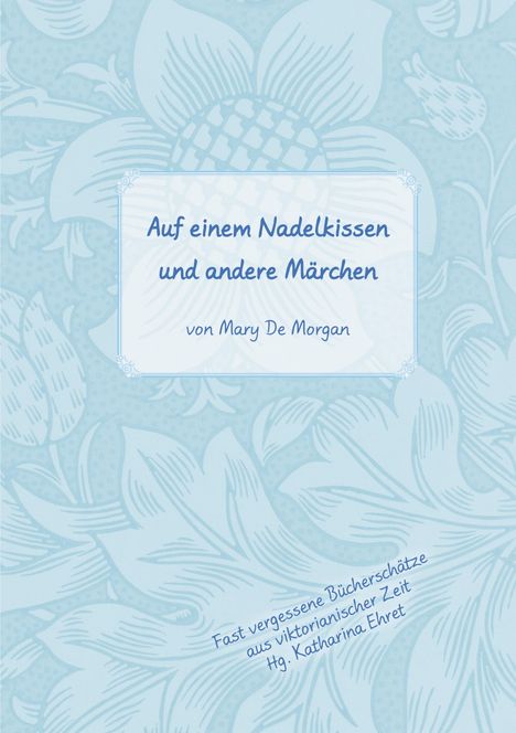 Mary De Morgan: Auf dem Nadelkissen und andere Märchen, Buch