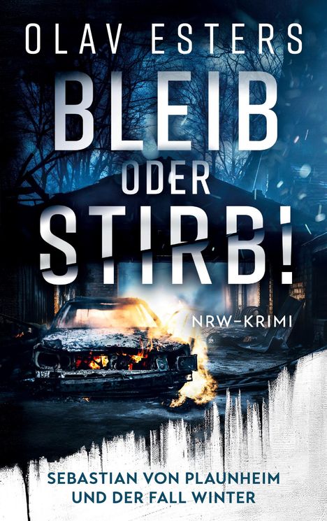 Olav Esters: Bleib oder stirb!, Buch