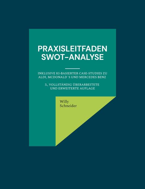 Willy Schneider: Praxisleitfaden SWOT-Analyse, Buch