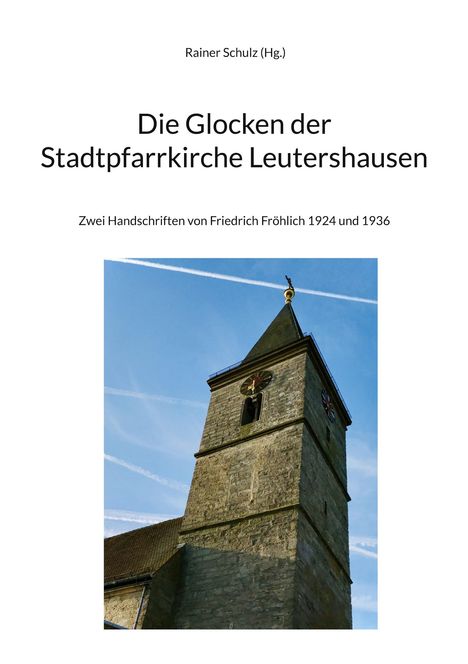 Die Glocken der Stadtpfarrkirche Leutershausen, Buch