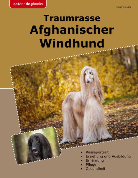Klaus Kreiger: Traumrasse Afghanischer Windhund, Buch