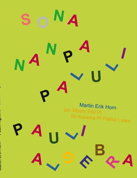 Martin Erik Horn: Pauli Algebra - sona nanpa Paluli, Buch