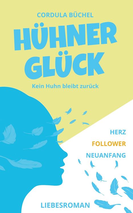 Cordula Büchel: Hühnerglück, Buch