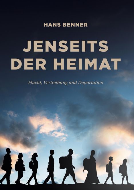 Hans Benner: Jenseits der Heimat, Buch