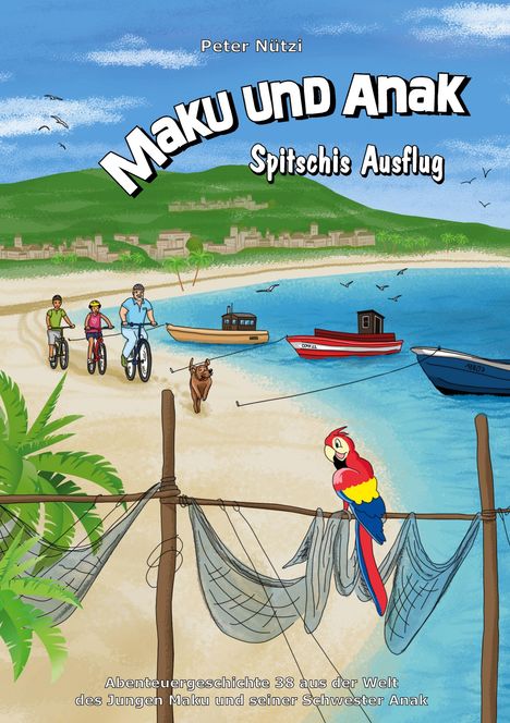 Peter Nützi: Maku und Anak Spitschis Ausflug, Buch