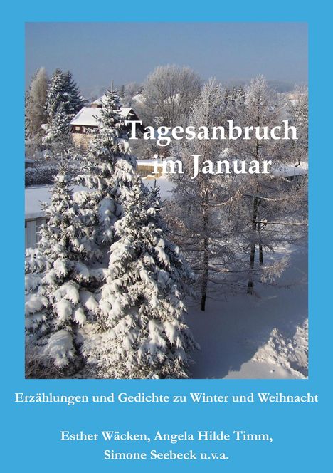 Esther Wäcken: Tagesanbruch im Januar, Buch