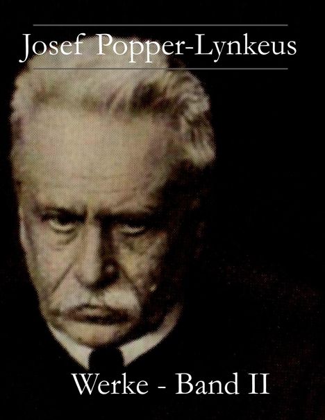 Josef Popper-Lynkeus: Josef Popper-Lynkeus - Werke, Buch
