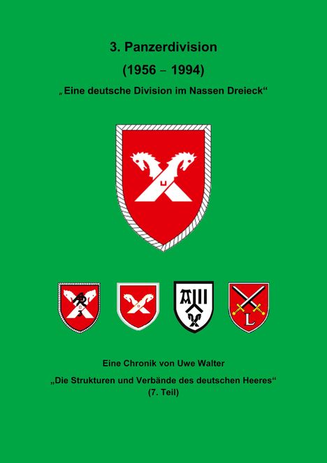 Uwe Walter: Walter, U: 3. Panzerdivision - Eine Division im nassen Dreie, Buch