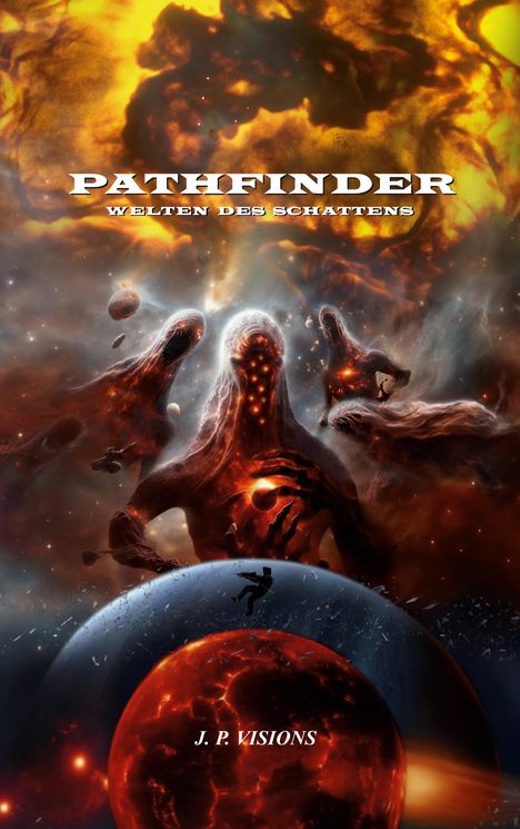 J. P. Visions: Pathfinder: Welten des Schattens, Buch