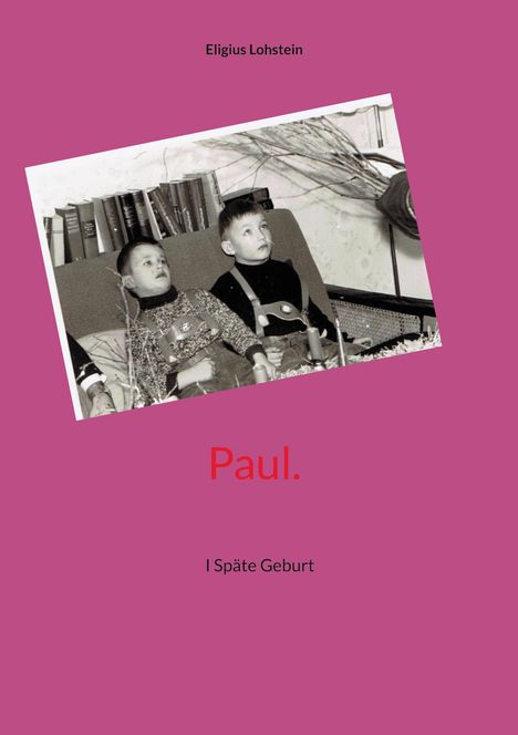 Eligius Lohstein: Paul., Buch