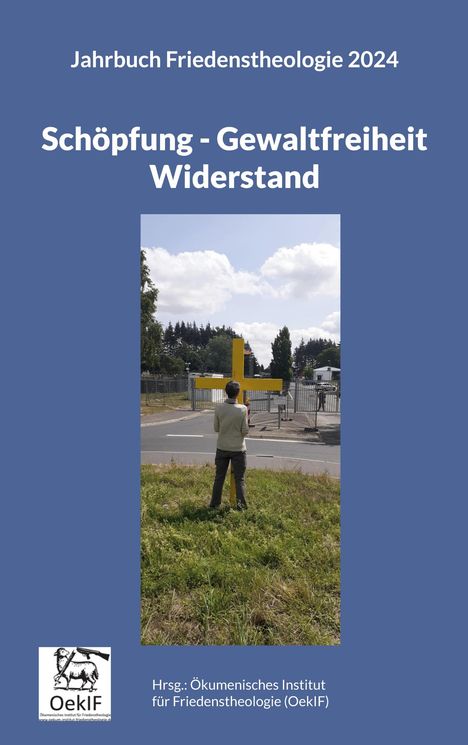 Stefan Silber: Silber, S: Schöpfung - Gewaltfreiheit - Widerstand, Buch