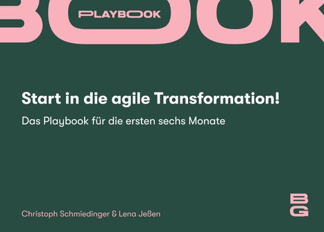 Christoph Schmiedinger: Start in die agile agile Transformation!, Buch