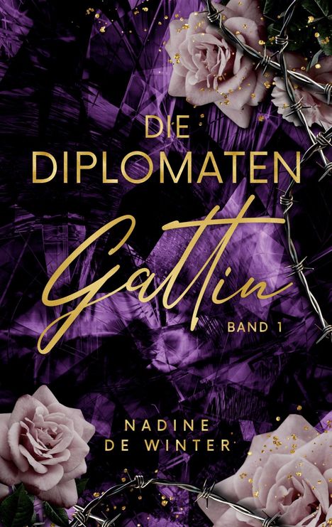 Nadine de Winter: Die Diplomaten Gattin, Buch