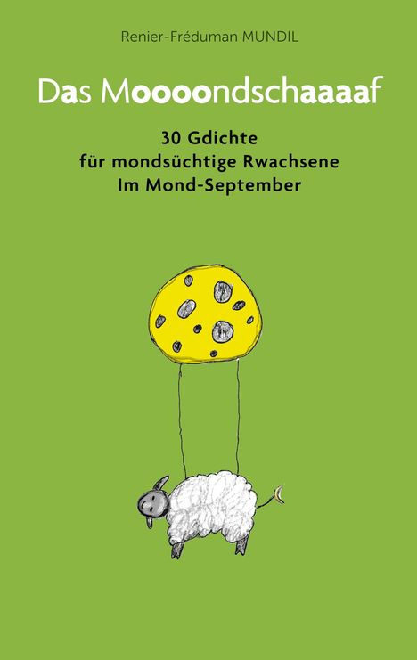 Renier-Frèduman Mundil: Das Mondschaf, Buch