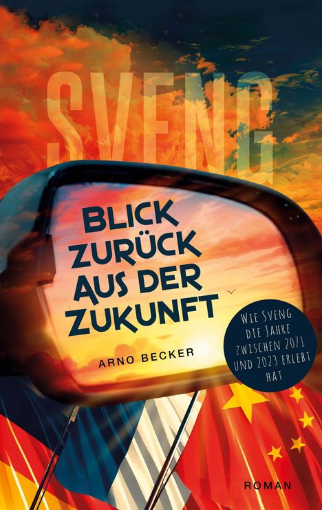 Arno Becker: Blick zurück aus der Zukunft, Buch