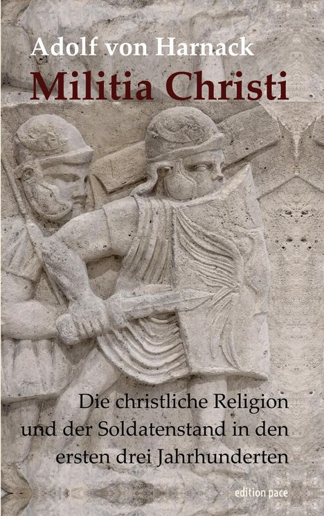 Adolf Von Harnack: Militia Christi, Buch