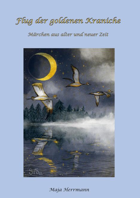 Maja Herrmann: Flug der goldenen Kraniche, Buch